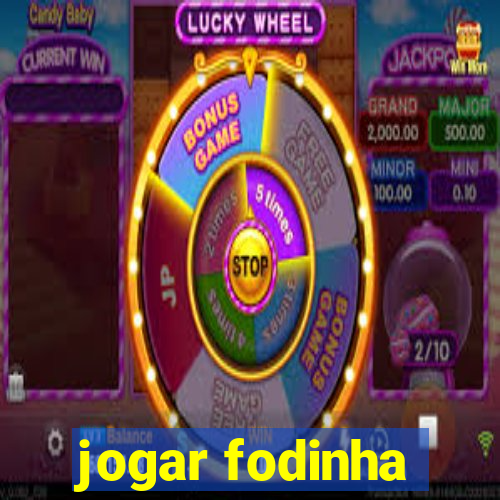 jogar fodinha